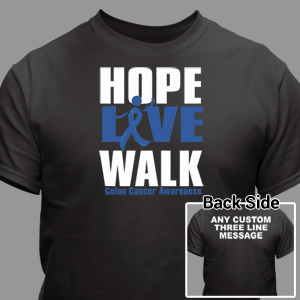 Hope Live Walk Colon Cancer Awareness T-Shirt