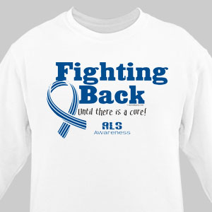 Fighting Back ALS Awareness Long Sleeve Shirt
