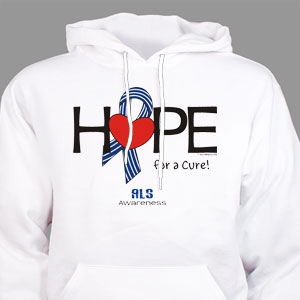 Hope For A Cure ALS Awareness Hooded Sweatshirt