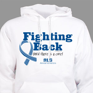 Fighting Back ALS Awareness Hooded Sweatshirt