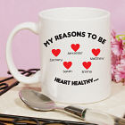 Reasons to be Heart Healthy Ceramic Mug