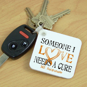 Needs A Cure Multiple Sclerosis Awareness Key Chain