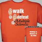 Personalized Walk to Defeat Multiple Sclerosis T-Shirt 34169X