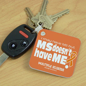 MS Doesn't Have Me Awareness Key Chain