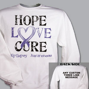 Personalized Hope Love Cure Epilepsy Awareness Sweatshirt