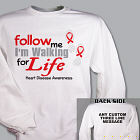 Walking for Life Heart Disease Awareness Sweatshirt 54376X