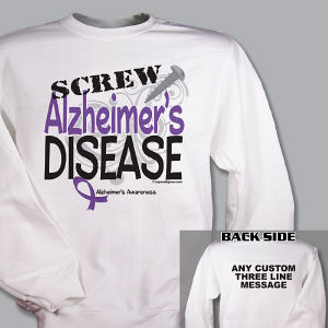 Screw Alzheimer’s Disease Sweatshirt
