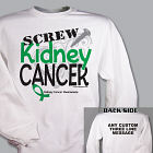 Screw Kidney Cancer Sweatshirt