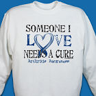 Needs A Cure Arthritis Awareness Sweatshirt