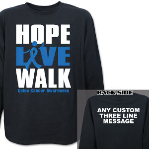 Hope Live Walk Colon Cancer Awareness Long Sleeve Shirt