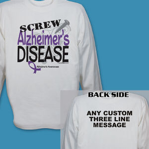 Screw Alzheimer's Disease Long Sleeve Shirt
