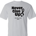 Never Give Up Sports Performance Awareness Shirt