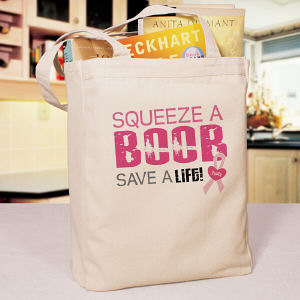 Squeeze a Boob - Breast Cancer Tote Bag
