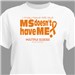 MS Doesn't Have Me Awareness T-Shirt 35610X