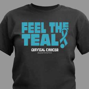 Feel The Teal Cervical Cancer Awareness T-Shirt