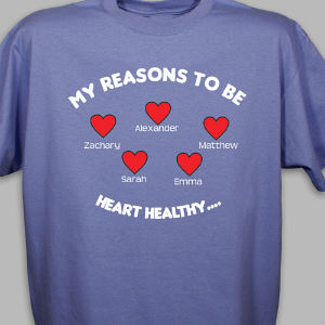 Reasons to be Heart Healthy T-Shirt