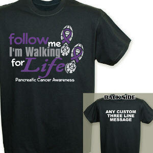 Walk for Life Pancreatic Cancer Awareness T-Shirt