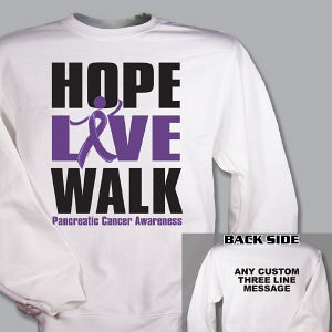 Hope Live Walk Pancreatic Cancer Awareness Sweatshirt