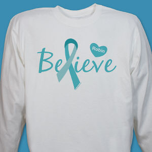 Ovarian Cancer Believe Awareness Long Sleeve Shirt