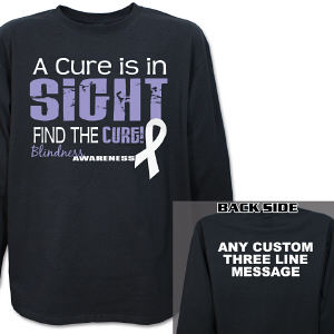 A Cure is in Sight Blindness Awareness Long Sleeve Shirt