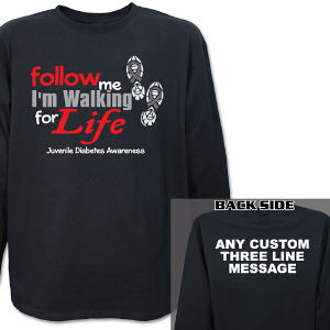 Walking for Life Juvenile Diabetes Awareness Long Sleeve Shirt