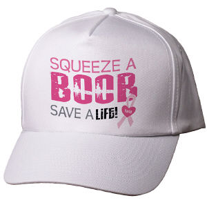 Squeeze a Boob - Breast Cancer Awareness Hat