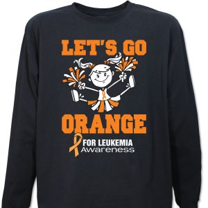 Let's Go Orange for Leukemia Long Sleeve Shirt