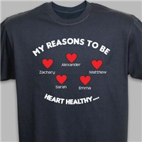 Reasons to be Heart Healthy T-Shirt 33958X