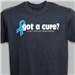 Got A Cure? Colon Cancer Awareness T-Shirt 35656X