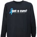 Got A Cure? Colon Cancer Awareness Long Sleeve Shirt 9075656X