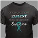 Cancer Patient Survivor T-Shirt | Cancer Survivor Shirts