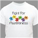 Fight for Autism Awareness T-Shirt | Autism Awareness Clothing
