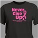 Never Give Up Sports Performance Awarness Shirt | Cancer T Shirts